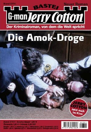 [Jerry Cotton 2751] • Die Amok-Droge